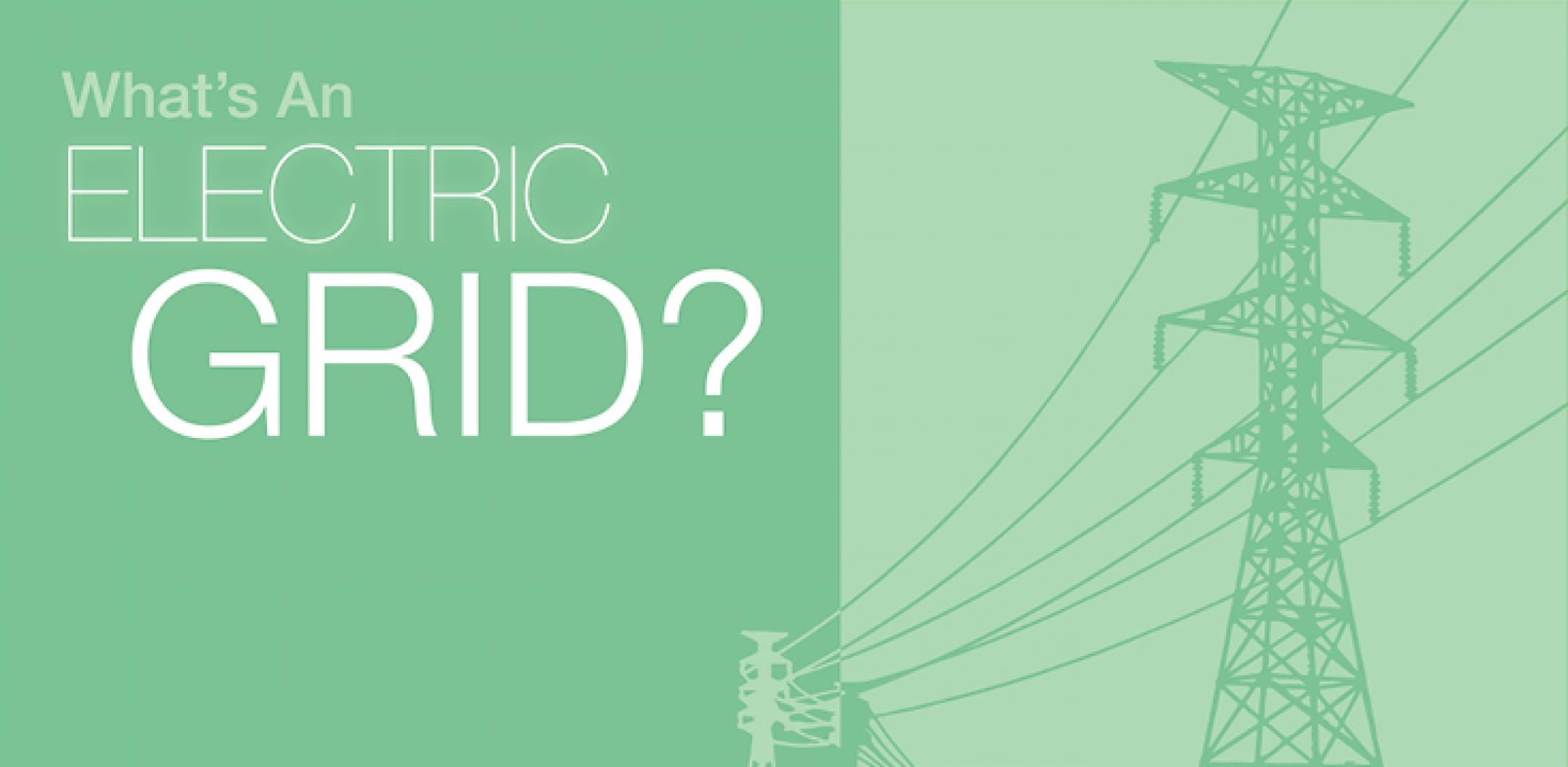 What's an Electric Grid? Mr Electric Blog